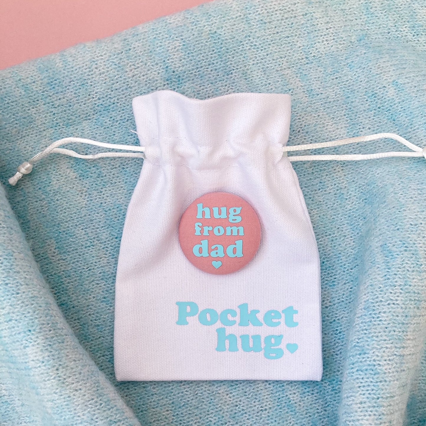 Hug from Dad Pin - Rose Blush & Turquoise with pouch