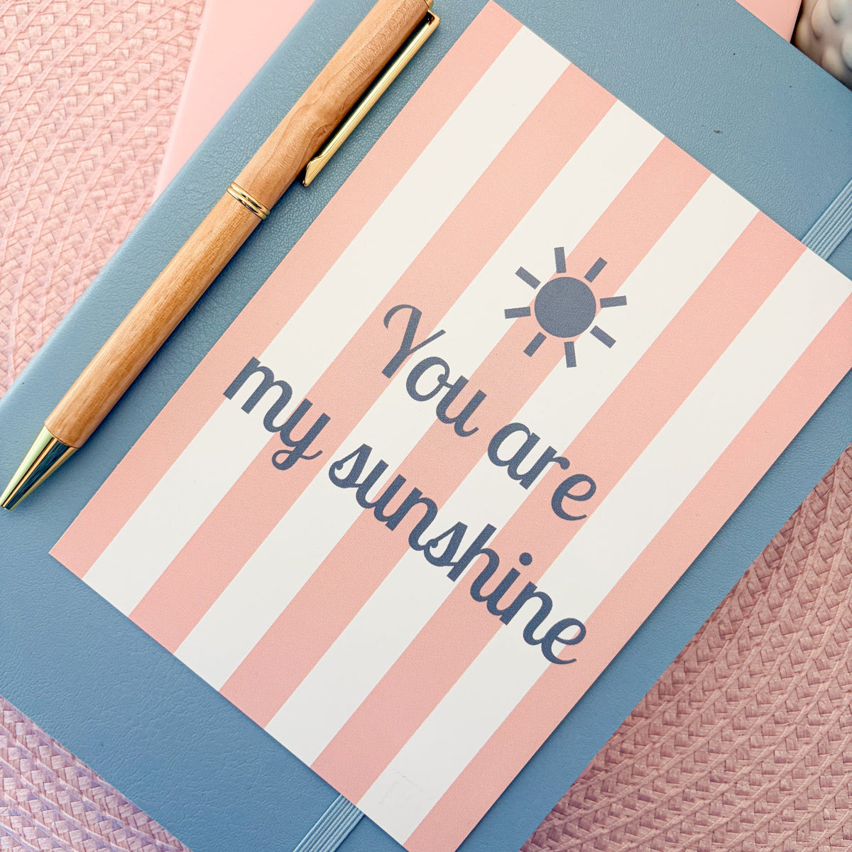 You are my sunshine postcard with a pink and white striped design