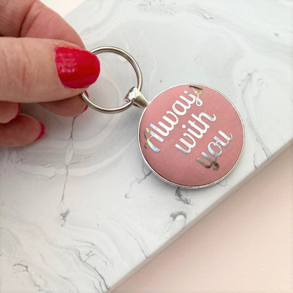 Kind Keyring - Always With You in various colours