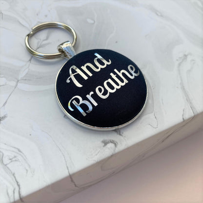 Kind Keyring - And Breathe in various colours