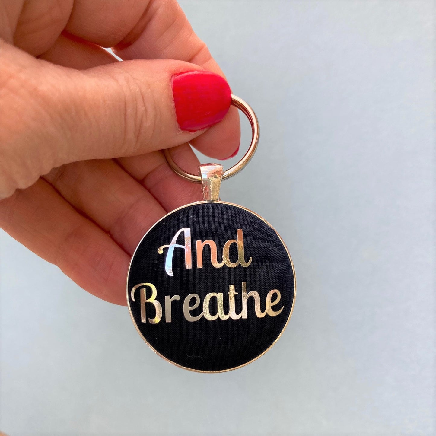 Kind Keyring - And Breathe in various colours